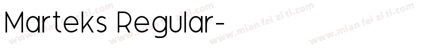 Marteks Regular字体转换